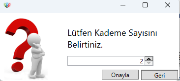 Kademe Sayısı Girişi